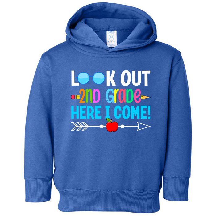 Look Out 2nd Grade Here I Come Back To School First Day Gift Toddler Hoodie