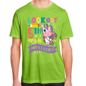 Look Out 5Th Grade Here I Come Unicorn Fifth Grade Great Gift Adult ChromaSoft Performance T-Shirt