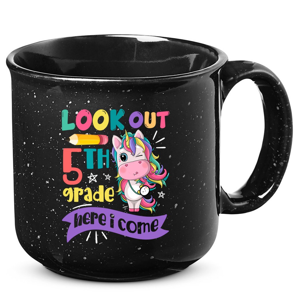 Look Out 5Th Grade Here I Come Unicorn Fifth Grade Great Gift 15oz Campfire Ceramic Mug