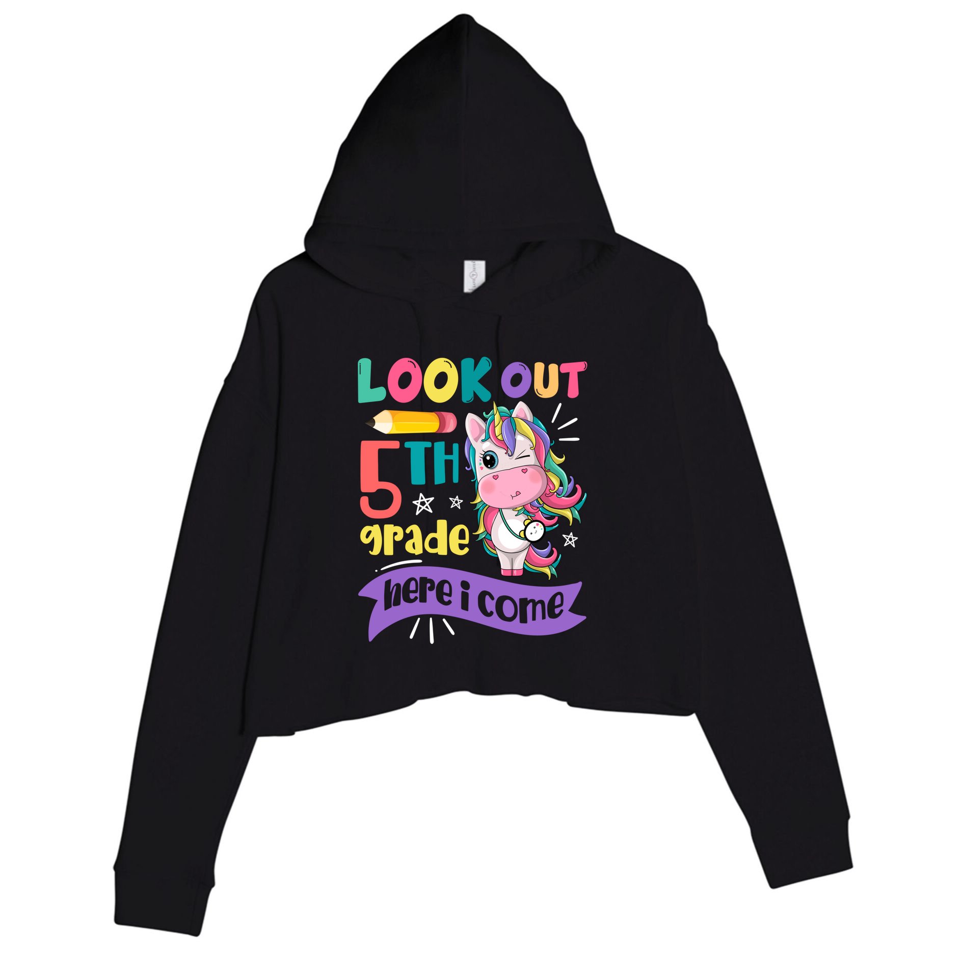 Look Out 5Th Grade Here I Come Unicorn Fifth Grade Great Gift Crop Fleece Hoodie