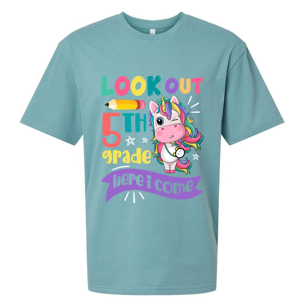 Look Out 5Th Grade Here I Come Unicorn Fifth Grade Great Gift Sueded Cloud Jersey T-Shirt