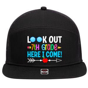 Look Out 7th Grade Here I Come Back To School First Day Gift 7 Panel Mesh Trucker Snapback Hat