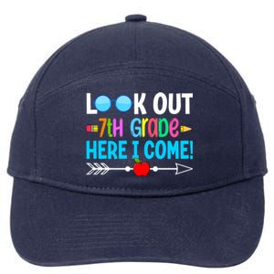 Look Out 7th Grade Here I Come Back To School First Day Gift 7-Panel Snapback Hat