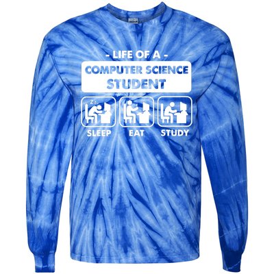 Life Of A Computer Science Student Sleep Eat Study Tie-Dye Long Sleeve Shirt