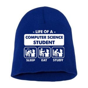 Life Of A Computer Science Student Sleep Eat Study Short Acrylic Beanie