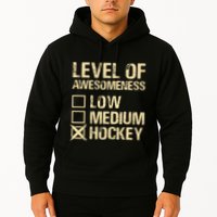 Level Of Awesomeness Low Medium Hockey Hoodie