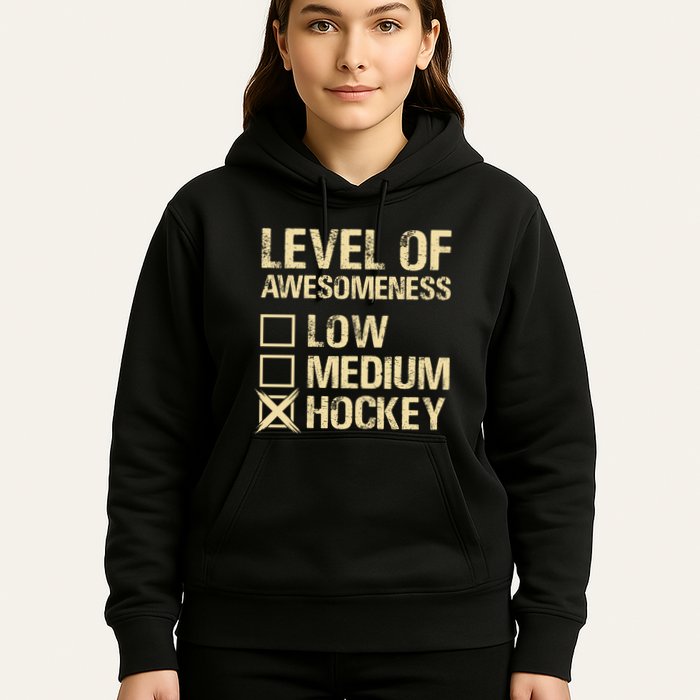 Level Of Awesomeness Low Medium Hockey Hoodie