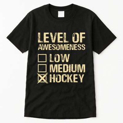Level Of Awesomeness Low Medium Hockey Tall T-Shirt