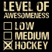 Level Of Awesomeness Low Medium Hockey Sustainable Bucket Hat