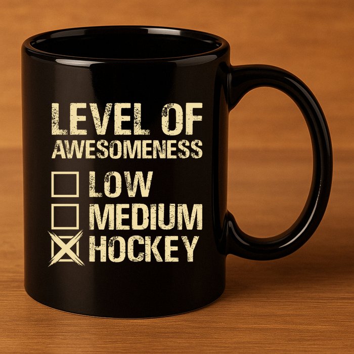 Level Of Awesomeness Low Medium Hockey 11oz C Handle Ceramic Mug