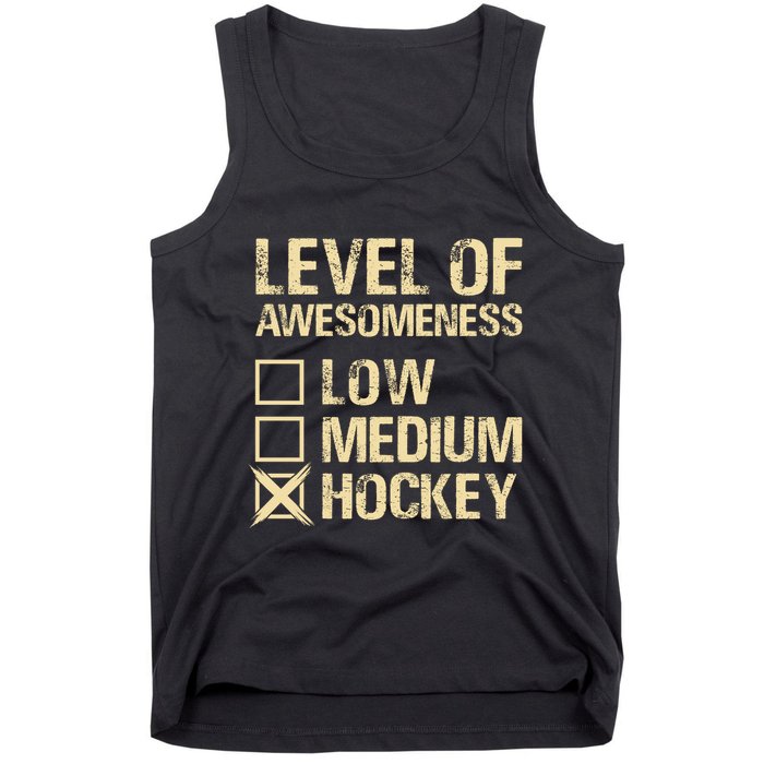 Level Of Awesomeness Low Medium Hockey Tank Top