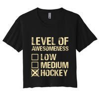 Level Of Awesomeness Low Medium Hockey Crop Top