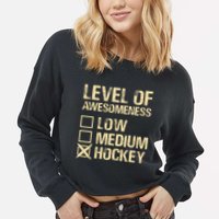 Level Of Awesomeness Low Medium Hockey Cropped Pullover Crew