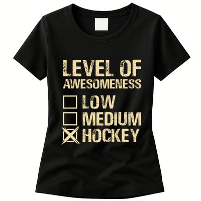 Level Of Awesomeness Low Medium Hockey Womens T-Shirt