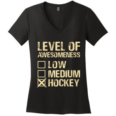 Level Of Awesomeness Low Medium Hockey Women's V-Neck T-Shirt