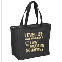 Level Of Awesomeness Low Medium Hockey Zip Tote Bag