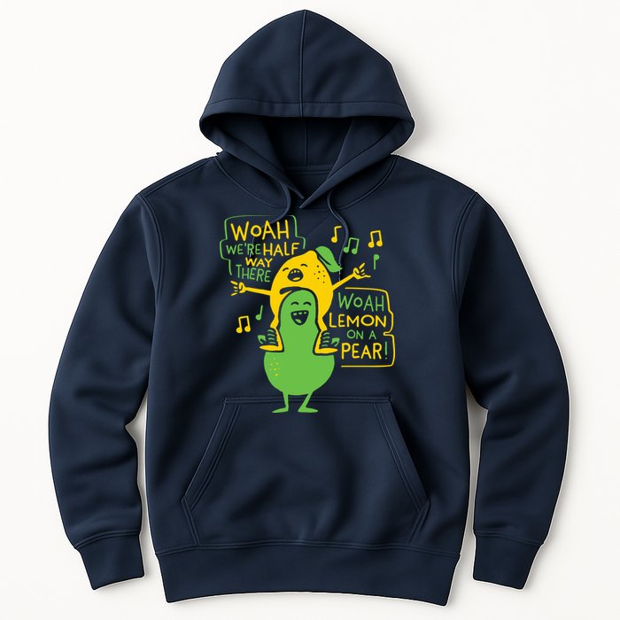 Lemon On A Pear Hoodie