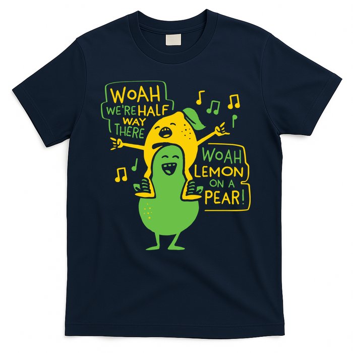 Lemon On A Pear T-Shirt