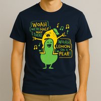 Lemon On A Pear T-Shirt