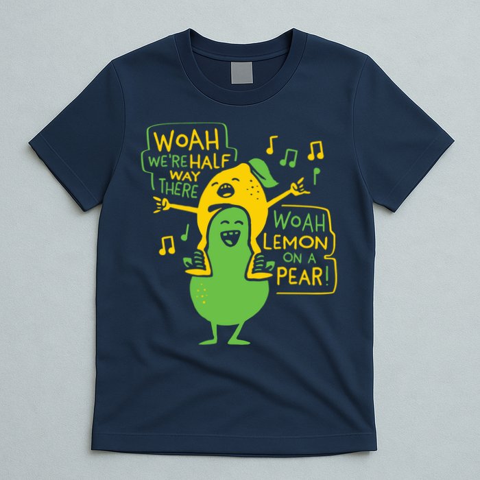 Lemon On A Pear T-Shirt