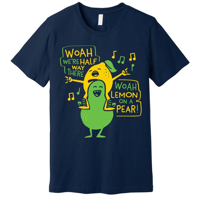 Lemon On A Pear Premium T-Shirt
