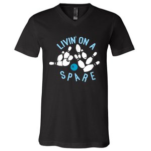 Livin On A Spare Funny Bowler & Bowling V-Neck T-Shirt