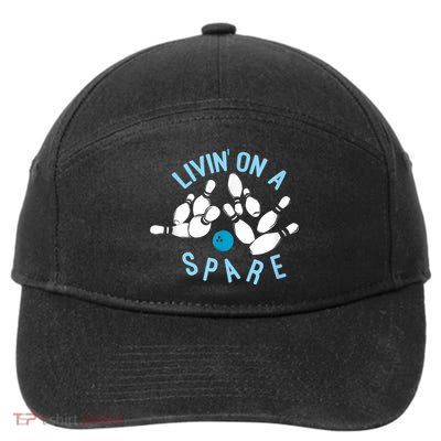 Livin On A Spare Funny Bowler & Bowling 7-Panel Snapback Hat
