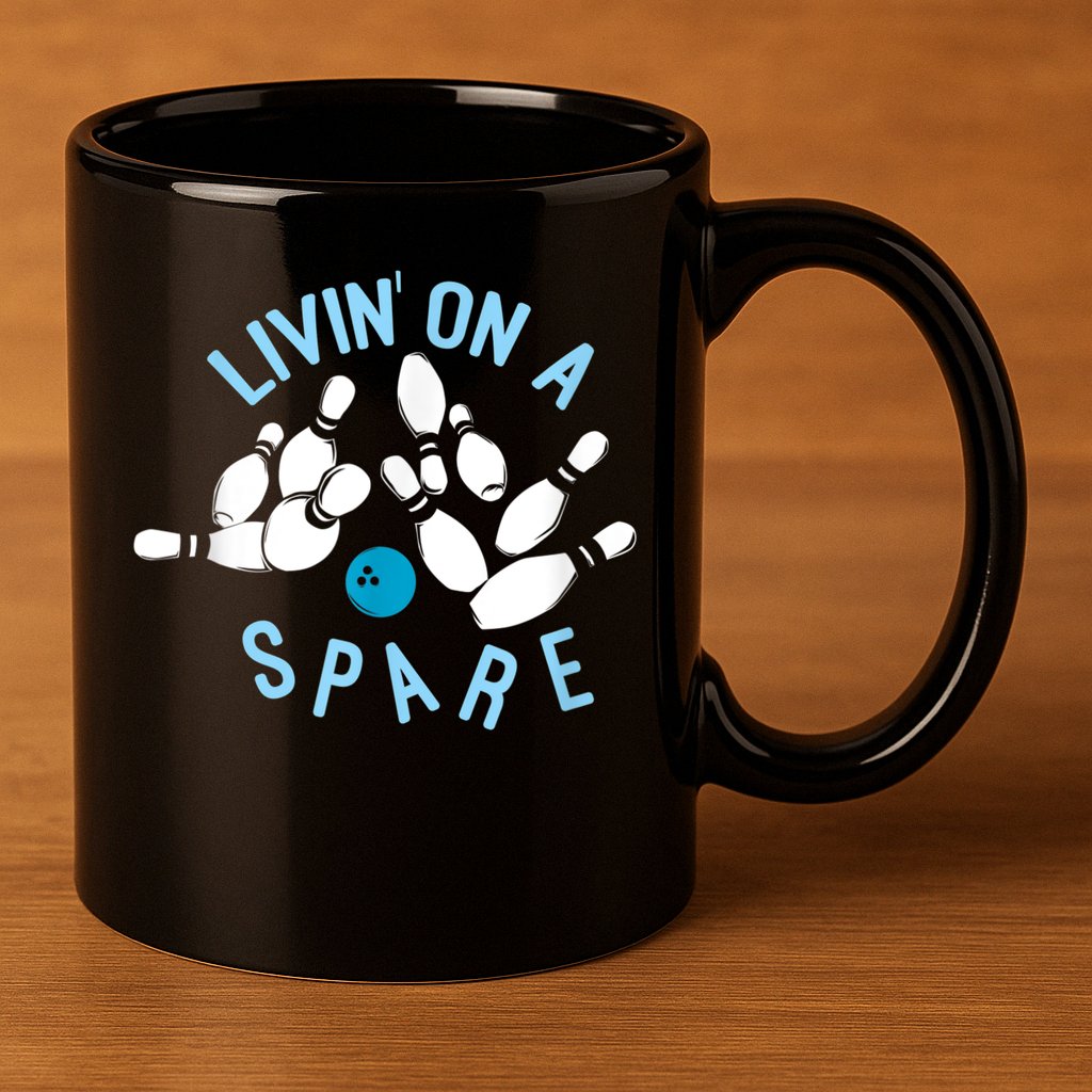 Livin On A Spare Funny Bowler & Bowling 11oz C Handle Ceramic Mug