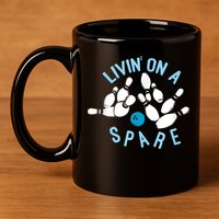 Livin On A Spare Funny Bowler & Bowling 11oz C Handle Ceramic Mug