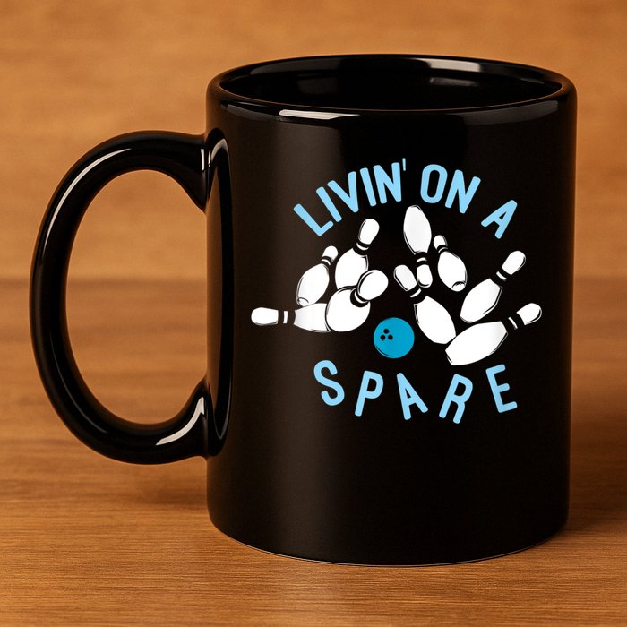 Livin On A Spare Funny Bowler & Bowling 11oz C Handle Ceramic Mug