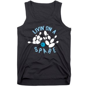 Livin On A Spare Funny Bowler & Bowling Tank Top