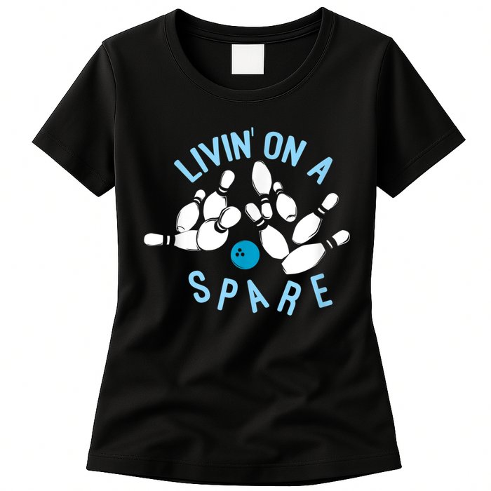 Livin On A Spare Funny Bowler & Bowling Womens T-Shirt