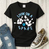 Livin On A Spare Funny Bowler & Bowling Womens T-Shirt