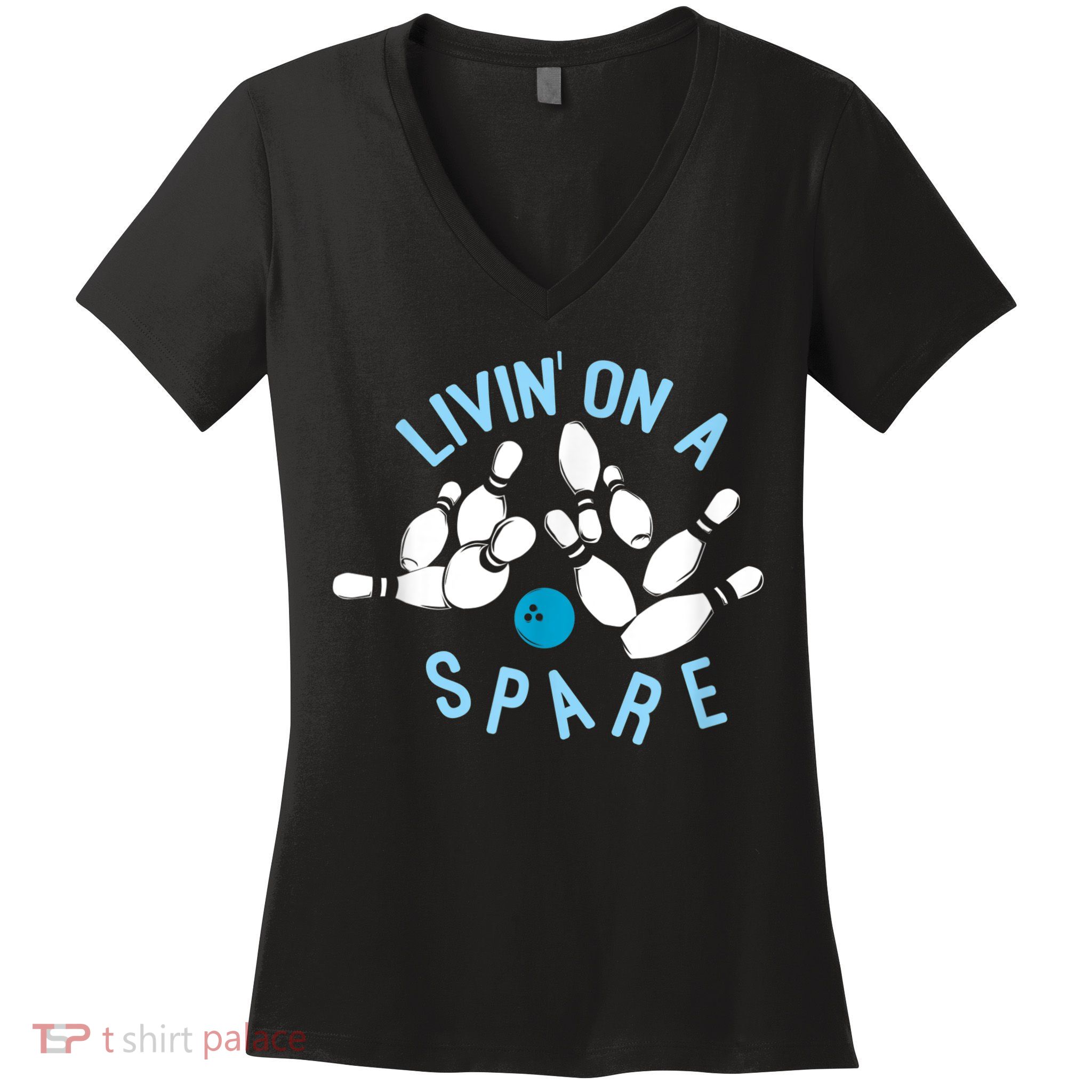 Livin On A Spare Funny Bowler & Bowling Women's V-Neck T-Shirt