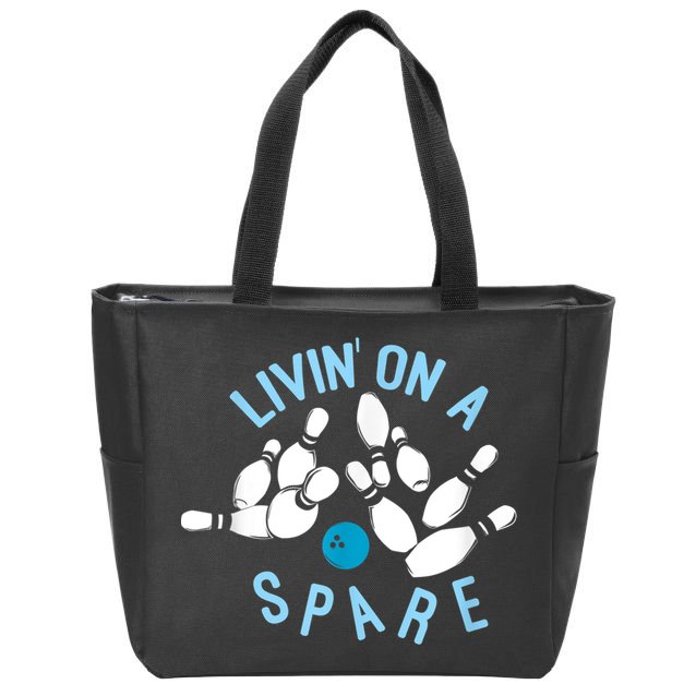 Livin On A Spare Funny Bowler & Bowling Zip Tote Bag