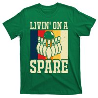 Living On A Spare Funny Bowling Team Bowler Bowling Lover T-Shirt