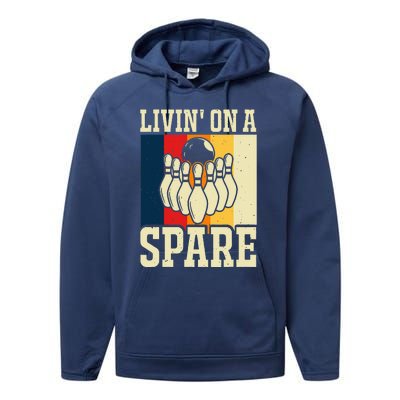 Living On A Spare Funny Bowling Team Bowler Bowling Lover Performance Fleece Hoodie