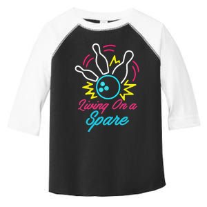 Living On A Spare Funny Bowling Pins Sports Hobby Toddler Fine Jersey T-Shirt