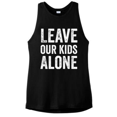 Leave Our Alone Save the children Protest Ladies PosiCharge Tri-Blend Wicking Tank