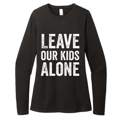 Leave Our Alone Save the children Protest Womens CVC Long Sleeve Shirt