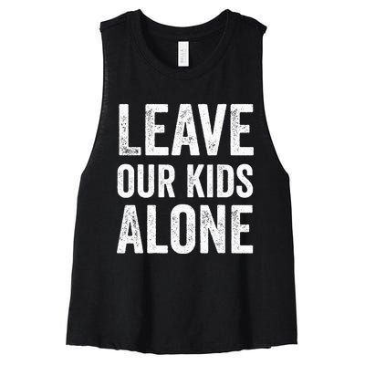 Leave Our Alone Save the children Protest Women's Racerback Cropped Tank