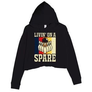 Living On A Spare Funny Bowling Team Bowler Bowling Lover Crop Fleece Hoodie