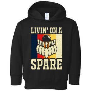 Living On A Spare Funny Bowling Team Bowler Bowling Lover Toddler Hoodie