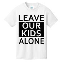 Leave Our Alone Save the children Protest Kids T-Shirt