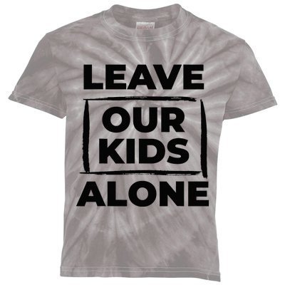 Leave Our Alone Kids Tie-Dye T-Shirt