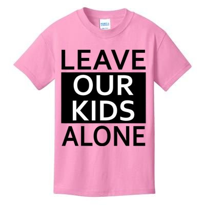 Leave Our Alone Save the children Protest Kids T-Shirt