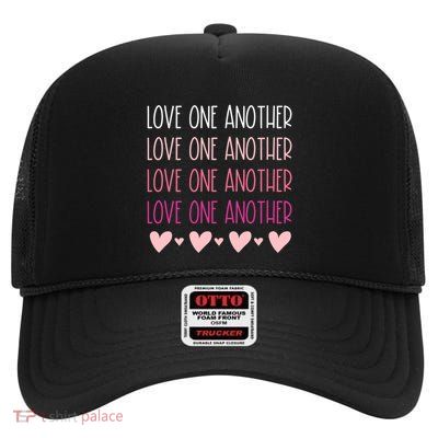 Love One Another As I Have Love You Christian Gift Valentine Meaningful Gift High Crown Mesh Back Trucker Hat
