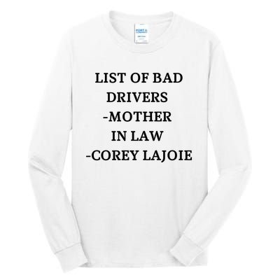 List Of Bad Drivers Mother In Law Corey Lajoie Tall Long Sleeve T-Shirt