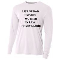 List Of Bad Drivers Mother In Law Corey Lajoie Cooling Performance Long Sleeve Crew