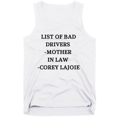 List Of Bad Drivers Mother In Law Corey Lajoie Tank Top